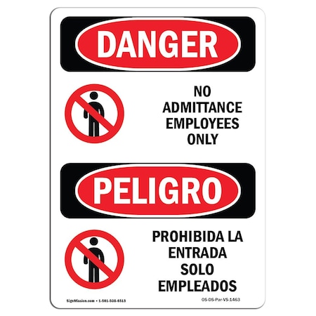 Signmission Safety Sign, OSHA Danger, 18" Height, Rigid Plastic, No Admittance Employees Only Spanish OS-DS-P-1218-VS-1463